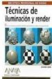 TECNICAS DE ILUMINACION Y RENDER (DISEO Y CREATIVIDAD) de BIRN, JEREMY 