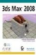 3DS MAX 2008 di VV.AA. 
