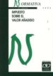 IMPUESTO SOBRE EL VALOR AADIDO. NORMATIVA 2004 (13 ED.) di VV.AA. 