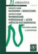 IMPUESTO SOBRE SUCESIONES Y DONACIONES: ITP Y AJD (NORMATIVA 2005 ) (10 ED.) di VV.AA. 