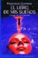 EL LIBRO DE MIS SUEOS di QUINTERO, FRANCISCO 