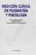 MEDICION CLINICA EN PSIQUIATRIA Y PSICOLOGIA de BARRIOS, GERMAN E.  BULBENA VILARRASA, ANTONIO  FERNANDEZ DE LARRINOA PALACIOS, PEDRO 
