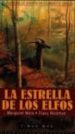 EL CICLO DE LA PUERTA DE LA MUERTE (T.II):LA ESTRELLA DE LOS ELFO S (2 ED.) de WEIS, MARGARET  HICKMAN, TRACY 