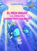 EL PEIX IRISAT I EL MONSTRE DE LA COVA de PFISTER, MARCUS 