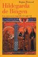 HILDEGARDA DE BINGEN: UNA CONCIENCIA INSPIRADA DEL SIGLO XII de PERNOUD, REGINE 