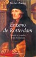 ERASMO DE ROTTERDAM: TRIUNFO Y TRAGEDIA DE UN HUMANISTA de ZWEIG, STEFAN 
