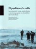 EL PUEBLO EN LA CALLE: RECONVERSION NAVAL, SINDICALISMO Y PROTEST A POPULAR EN EL ARTILLERO DE PUERTO REAL de FLORIDO DEL CORRAL, DAVID 