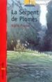 LA SERPENT DE PLOMES de PRADAS, NURIA 