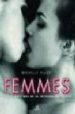 FEMMES: OBRAS MAESTRAS DE LA FOTOGRAFIA EROTICA de OLLEY, MICHELLE 