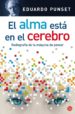 EL ALMA ESTA EN EL CEREBRO di PUNSET, EDUARDO 