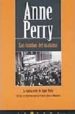 LAS TRINCHERAS DEL ODIO: INTRIGA Y CRIMEN DURANTE LA PRIMERA GUER RA MUNDIAL de PERRY, ANNE 