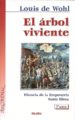 EL ARBOL VIVIENTE (4 ED.) de DE WOHL, LOUIS 