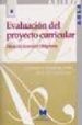 EVALUACION DEL PROYECTO CURRICULAR: EDUCACION SECUNDARIA OBLIGATO RIA de GARCIA SANZ, MARI PAZ  HERNANDEZ PINA, FUENSANTA 