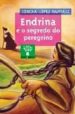 ENDRINA E O SEGREDO DO PEREGRINO (2 ED.) de LOPEZ NARVAEZ, CONCHA 