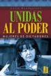 MUJERES DE DICTADORES UNIDAS AL PODER di WINDGASSEN, ANTJE 