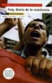 IRAQ: DIARIO DE LA RESISTENCIA de ROJO, PEDRO  VAREA, CARLOS  OLIVAN, LOLES 