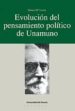 EVOLUCION DEL PENSAMIENTO POLITICO DE UNAMUNO di URRUTIA, MANUEL MARIA 