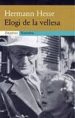 ELOGIS DE LA VELLESA de HESSE, HERMANN 