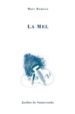 LA MEL de ROMERA, MARC 