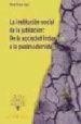 LA INSTITUCION SOCIAL DE LA JUBILACION: DE LA SOCIEDAD INDUSTRIAL A LA POSTMODERNIDAD di BAZO, MARIA TERESA 