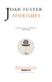AFORISMES de FUSTER, JOAN 