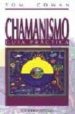 CHAMANISMO: GUIA PRACTICA di COWAN, TOM 