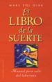 EL LIBRO DE LA SUERTE di OLBA, MARY SOL 