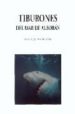 TIBURONES DEL MAR DE ALBORAN de PINTO DE LA ROSA, FRANCISCO JOSE 