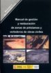 MANUAL DE GESTION Y RESTAURACION DE ZONAS DE PRESTAMOS Y VERTEDER OS EN OBRAS CIVILES di VV.AA. 