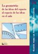 LA GEOMETRIA DE LAS IDEAS DEL ESPACIO AL ESPACIO DE LAS IDEAS EN EL AULA di VV.AA. 