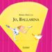 JO, BALLARINA de ESPLUGA, MARIA 