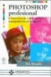 PHOTOSHOP PROFESIONAL: CORRECCION DE COLOR, RETOQUE Y MANIPULACIO N DE IMAGENES di MARGULIS, DAN 