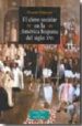 EL CLERO SECULAR EN LA AMERICA HISPANICA DEL SIGLO XVI de VALPUESTA, NAZARIO 