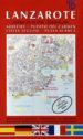 LANZAROTE: MAPA DE LA ISLA; PLANOS DE ARRECIFE, PUERTO DEL CARMEN , COSTA TEGUISE, PLAYA BLANCA di VV.AA. 