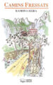 CAMINS FRESSATS di RIERA, RAMONA 
