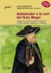 AMBAIXADOR A LA CORT DEL GRAN MONGOL di MONTSERRAT, ANTONI DE 