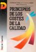 PRINCIPIOS DE LOS COSTES DE LA CALIDAD di VV.AA. 