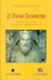 EL NUEVO TESTAMENTO INTRODUCCION AL ESTUDIO DE LOS PRIMEROS ESCRI TOS CRISTIANOS di PIÑEIRO, ANTONIO  PELAEZ, JESUS 