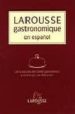 LAROUSSE GASTRONOMIQUE EN ESPAOL di VV.AA. 