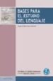 BASES PARA EL ESTUDIO DEL LENGUAJE di MARTINEZ CELDRAN, EUGENIO 