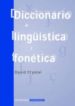 DICCIONARIO DE LINGUISTICA Y FONETICA de CRYSTAL, DAVID 