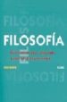 FILOSOFIA. GUIA ILUSTRADA PARA COMPRENDER Y USAR LA FILOSOFIA HOY EN DIA de PAPINEAU, DAVID 