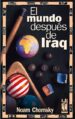 EL MUNDO DESPUES DE IRAQ de CHOMSKY, NOAM 