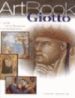 ARTBOOK GIOTTO: LA FE EN EL HOMBRE Y EN LA HISTORIA di VV.AA. 