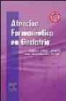 ATENCION FARMACEUTICA EN GERIATRIA de HERRERA CARRANZA, J.  MONTERO TORREJON, J.C. 