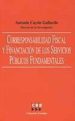 CORRESPONSABILIDAD FISCAL Y FINANCIACION DE LOS SERVICIOS PUBLICO S FUNDAMENTALES de CAYON GALIARDO, ANTONIO 