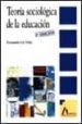 TEORIA SOCIOLOGICA DE LA EDUCACION de GIL VILLA, FERNANDO 