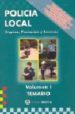 POLICIA LOCAL, INGRESO, PROMOCION Y ASCENSO (VOL. I): TEMARIO di VV.AA. 