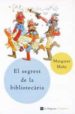 EL SEGREST DE LA BIBLIOTECARIA di MAHY, MARGARET 