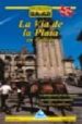LA VIA DE LA PLATA EN GALICIA (NATURGUIAS) de SANTOS, MANOEL 